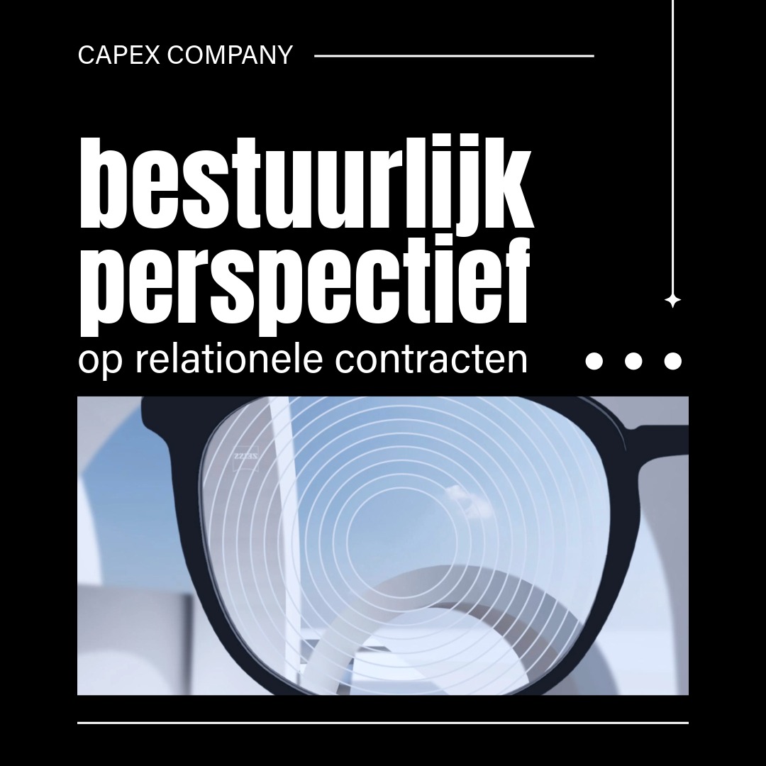 Bestuurlijk perspectief op relationele contracten